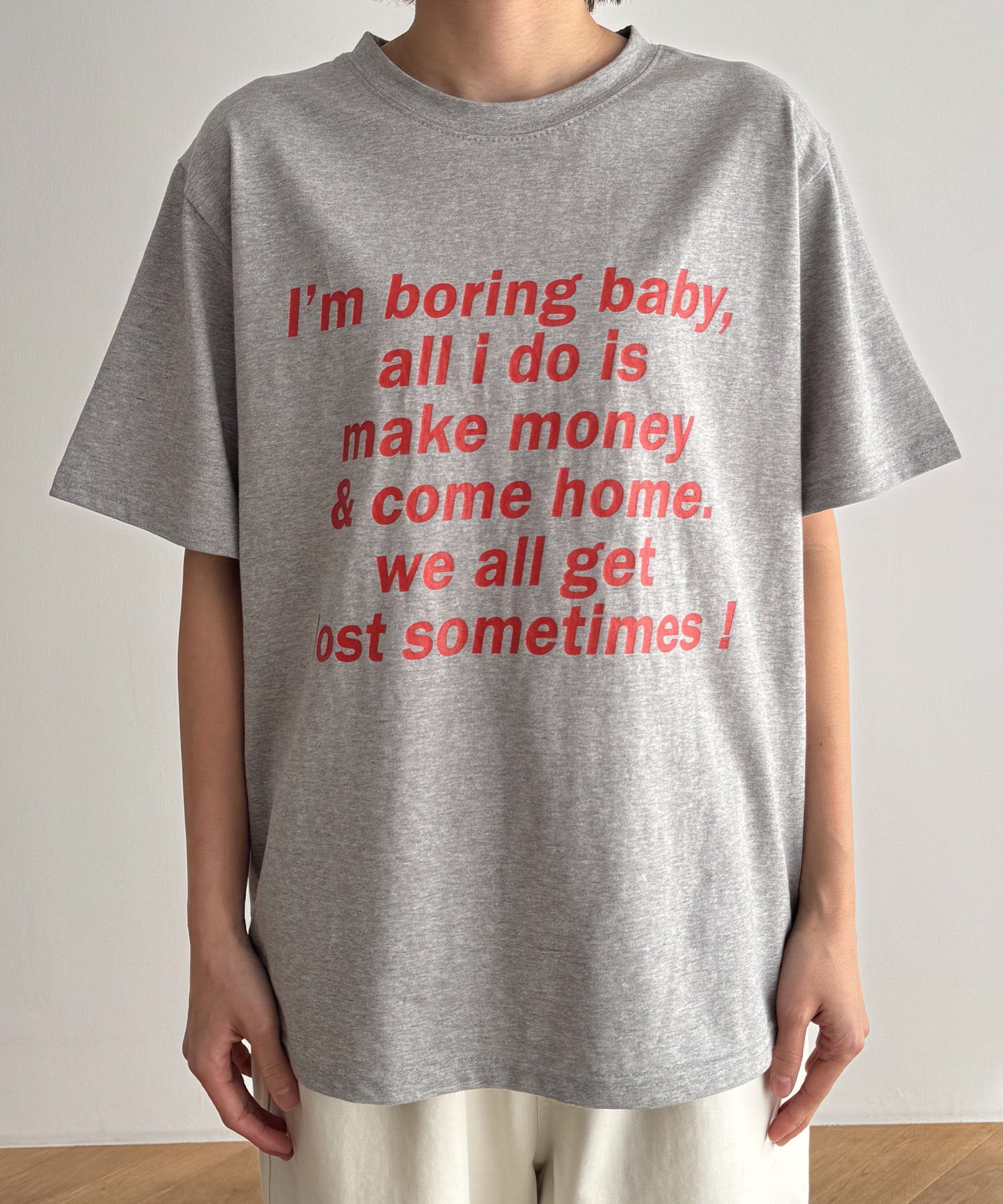 キャナルジーン CANAL JEAN CALL MY NAME I’m boring Tシャツ （グレー） グレー