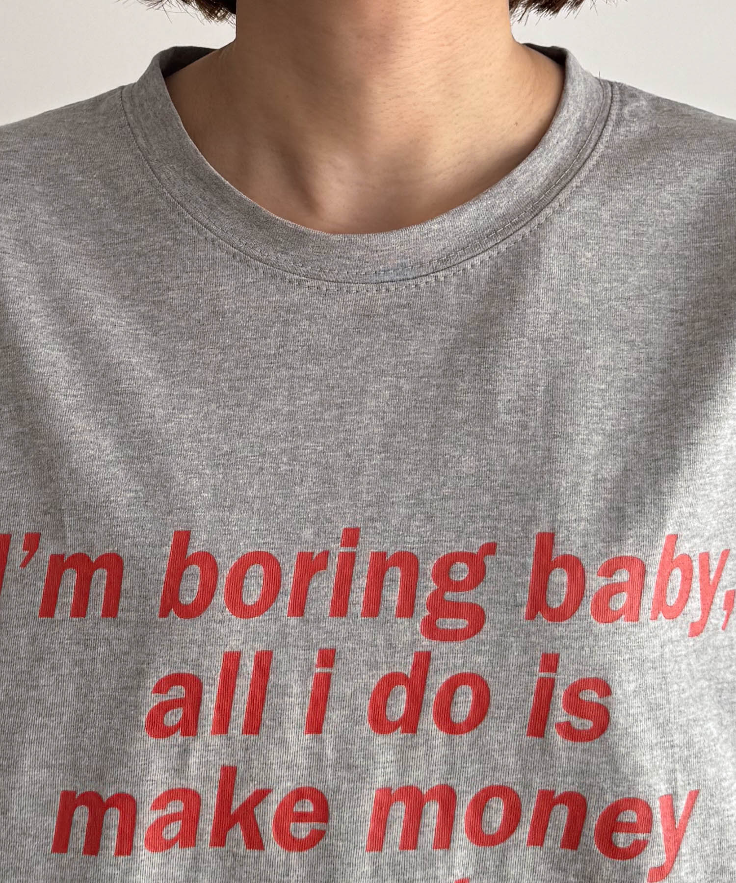 キャナルジーン CANAL JEAN CALL MY NAME I’m boring Tシャツ （グレー） グレー