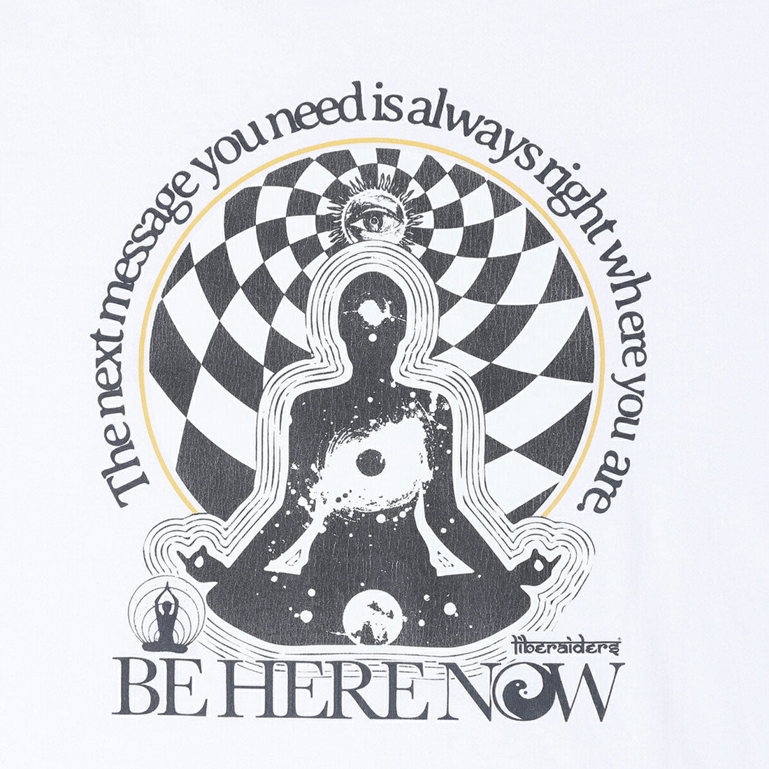 リベレイダース Liberaiders Liberaiders BE HERE NOW TEE（リベレイダース ビー ヒア ナウ ティー） （WHITE） WHITE