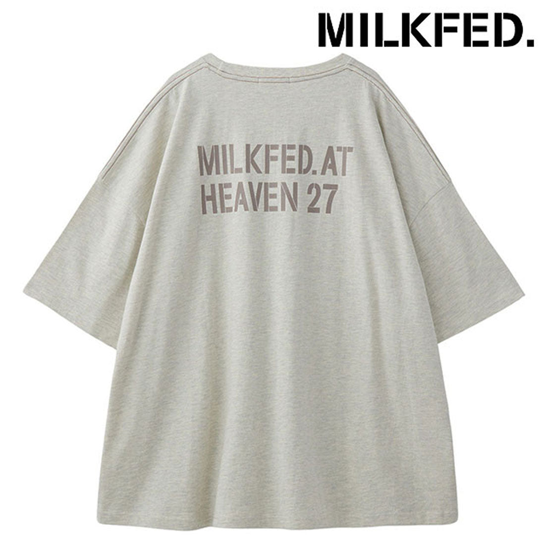 ミルクフェド MILKFED. MILKFED. AT HEAVEN27 SUPER BIG S/S TOP OATMEAL [103253013001] （OATMEAL） OATMEAL