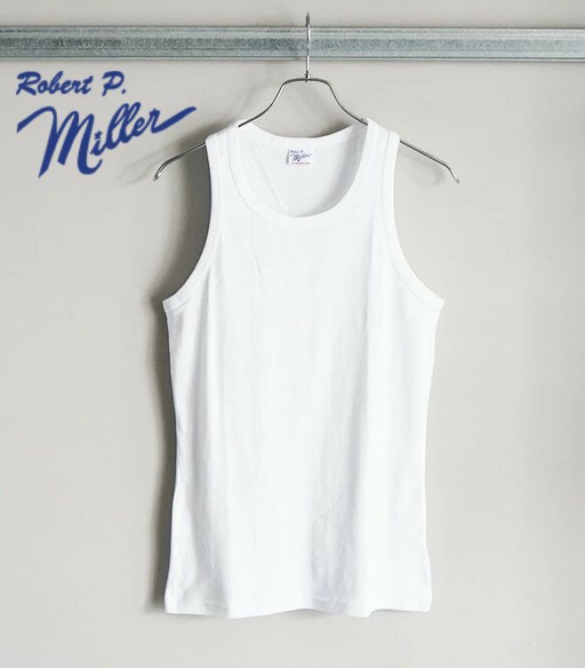 ＜Robert.P.Miller×6(ROKU)＞タンクトップ ２点 INFORMATION】〈TanC TOKYO×Robert P. Miller×6〉別注アイテム発売