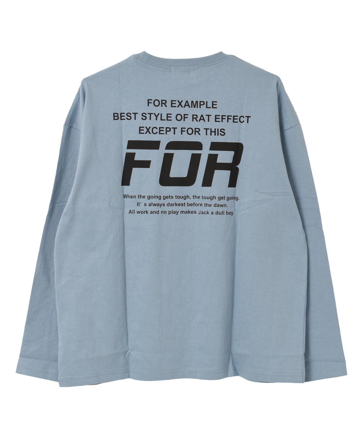 ラット エフェクト RAT EFFECT FORバックプリントロングTシャツ （ライトブルー） ライトブルー