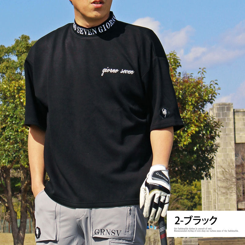 トップイズム TopIsm ゴルフウェア モックネックシャツ メンズ GIORNO SEVEN ジョルノセブン ワイドシルエット ハイネック ゴルフ 接触冷感 ストレッチ 半袖 ロゴ ポロシャツ 春夏